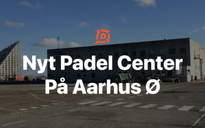 Et nyt padelcenter på Aarhus Ø